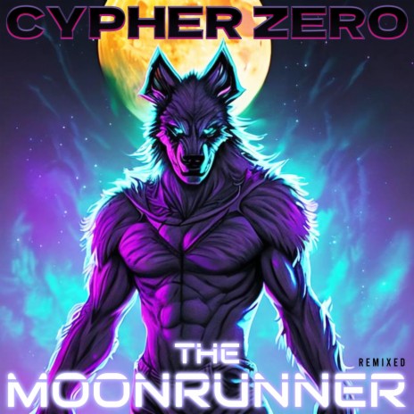 The Moonrunner (Full Moon Mix) | Boomplay Music