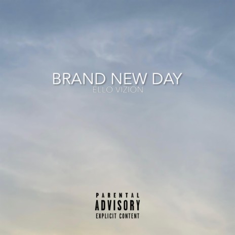 BRAND NEW DAY | Boomplay Music