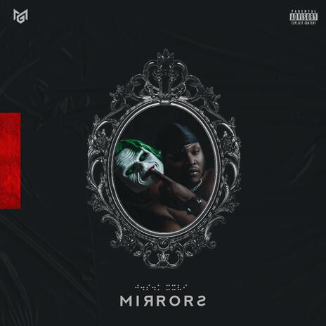 Mirrors ft. K-Switch & Brady Yocre | Boomplay Music