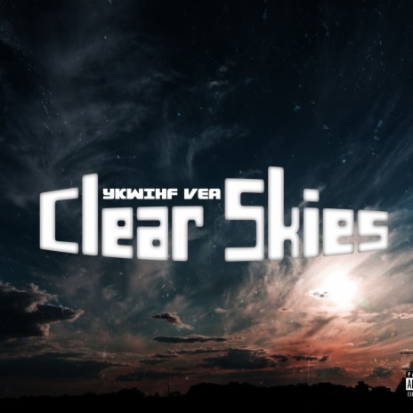 Clear Skies | Boomplay Music