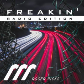 Freakin' (Radio Edition)