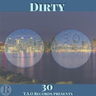 Dirty 30