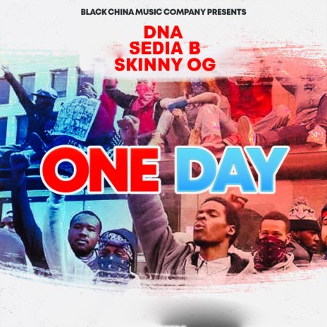 One Day ft. Sedia B & DNA | Boomplay Music