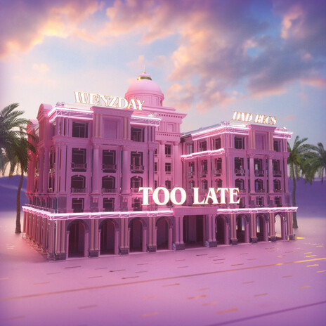 Too Late ft. Owl Green | Boomplay Music