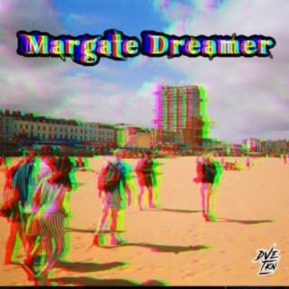 Margate Dreamer