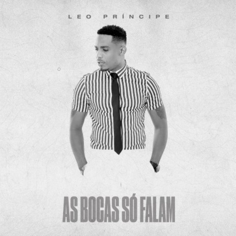 As Bocas Só Falam | Boomplay Music