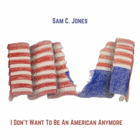 I Don't Want to Be An American Anymore | Boomplay Music