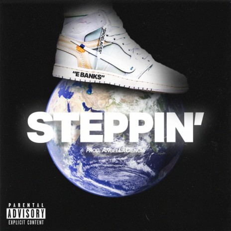 Steppin' | Boomplay Music