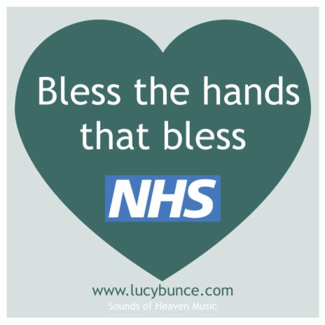 Bless the hands that bless (NHS blessing) | Boomplay Music