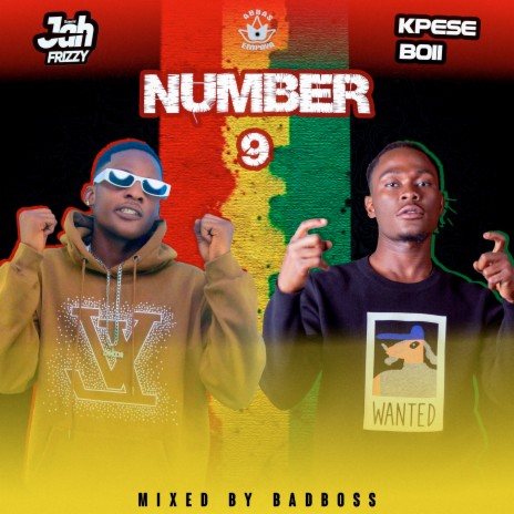 Number 9 ft. Kpese Boii | Boomplay Music