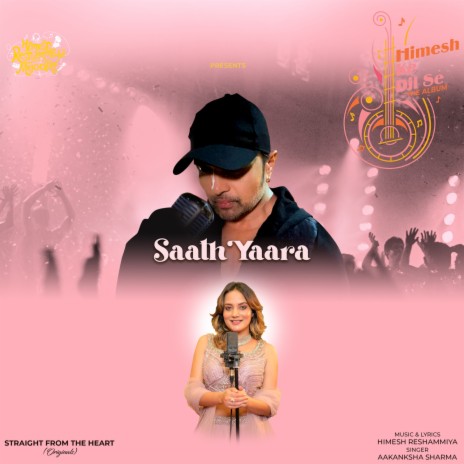 Saath Yaara ft. Himesh Reshammiya | Boomplay Music