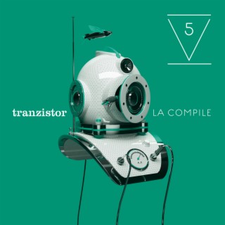 Tranzistor - La Compile (#5)