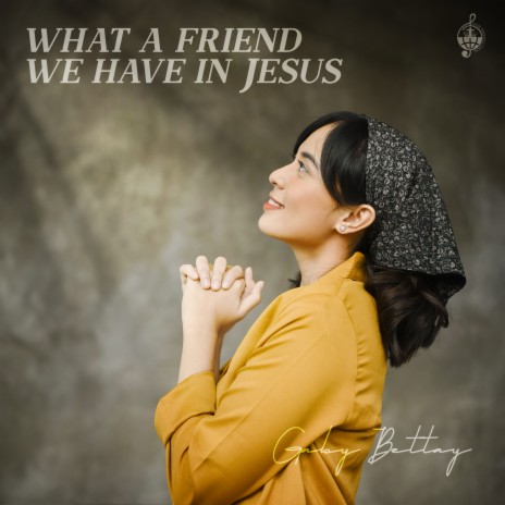 What A Friend We Have In Jesus | Boomplay Music