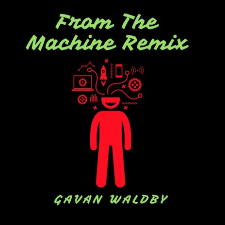 From The Machine (Remix) | Boomplay Music