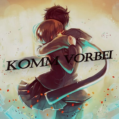 Komm vorbei | Boomplay Music