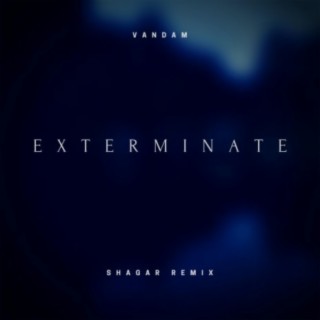 Exterminate (Shagar Remix)