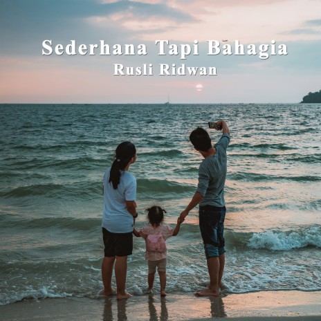 Sederhana Tapi Bahagia | Boomplay Music