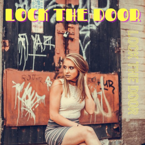 Lock The Door | Boomplay Music