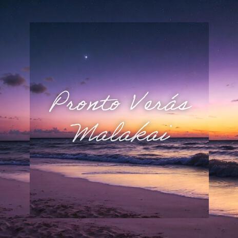 Pronto Verás | Boomplay Music