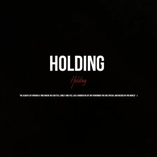 Holding