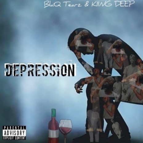 Depression ft. Kiing Deep | Boomplay Music