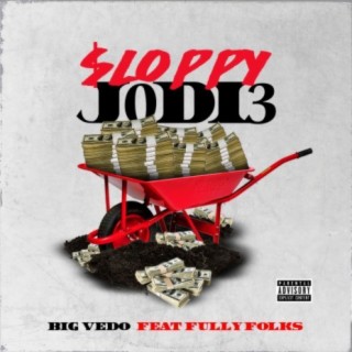Sloppy JoDI3 (feat. Fully Folks)