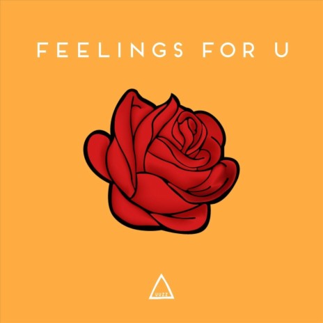 Feelings for U | Boomplay Music