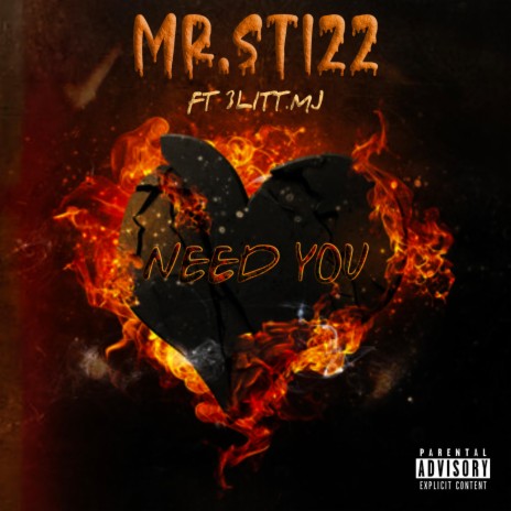 Need You (feat. 3Litt.MJ)