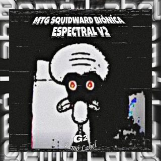 MTG SQUIDWARD BIÔNÍCA ESPECTRAL