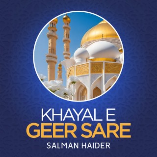 Khayal e Geer Sare