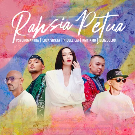 Rahsia Petua ft. Luca Sickta, Nicole Lai, Psychomantra & Benzooloo | Boomplay Music