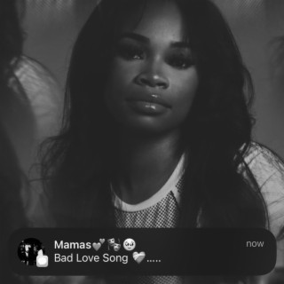 Bad Love Song