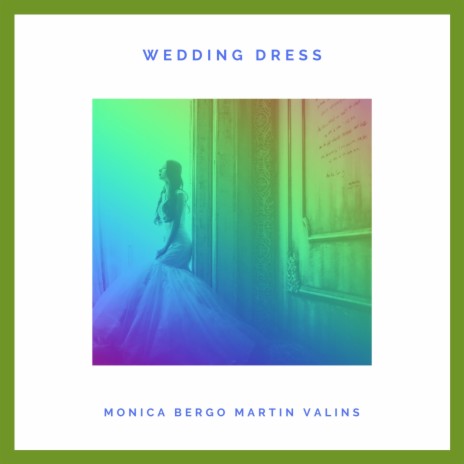 Wedding Dress ft. Monica Bergo