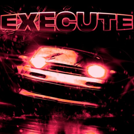 EXECUTE ft. HXLARIOUS | Boomplay Music