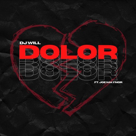Dolor (feat. Joe Maynor)