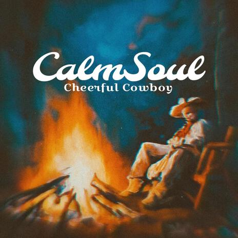 Cheerful Cowboy | Boomplay Music