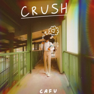 Crush lyrics | Boomplay Music