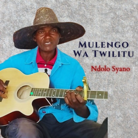 Mulengo Wa Twilitu | Boomplay Music