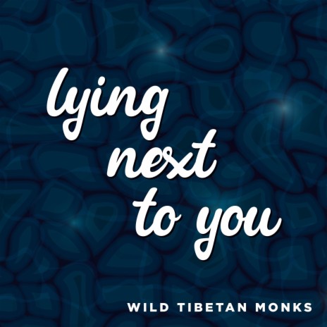 Lying Next To You | Boomplay Music