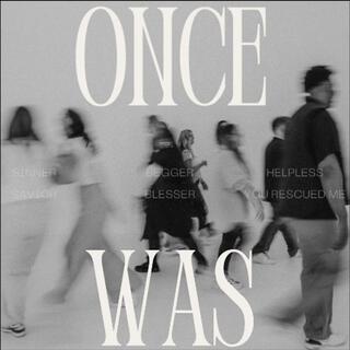 Once Was lyrics | Boomplay Music