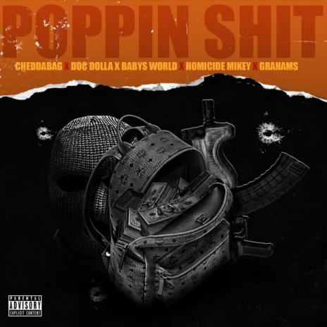 Poppin' Shit (feat. cheddabag, Doc Dolla, BabysWorld & Grahams) | Boomplay Music