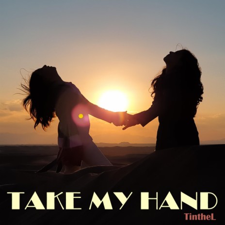 Take my hand | Boomplay Music