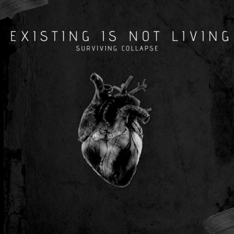Exisiting Is Not Living