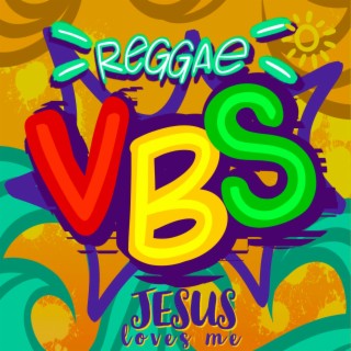 Jesus Loves Me (Reggae VBS) (Reggae Version)