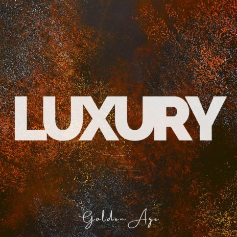 Luxury | Boomplay Music