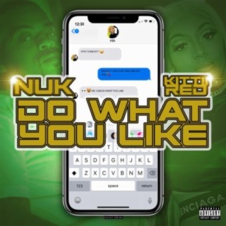 Do What You Like (feat. Kittii Red)