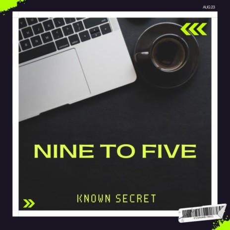 Nine To Five | Boomplay Music
