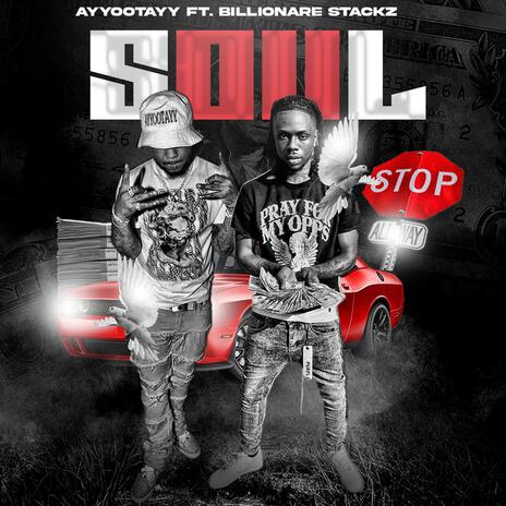 Soul ft. Billionare Stackz | Boomplay Music