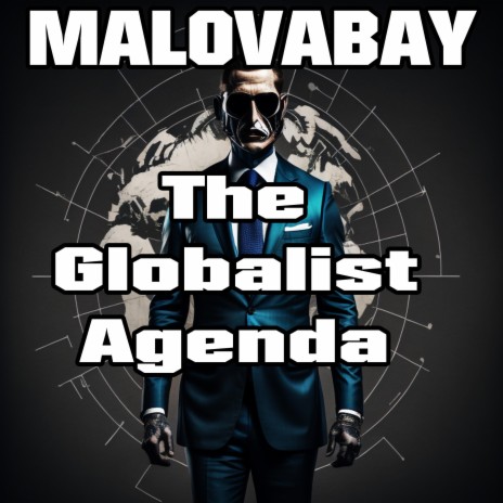 The Globalist Agenda | Boomplay Music