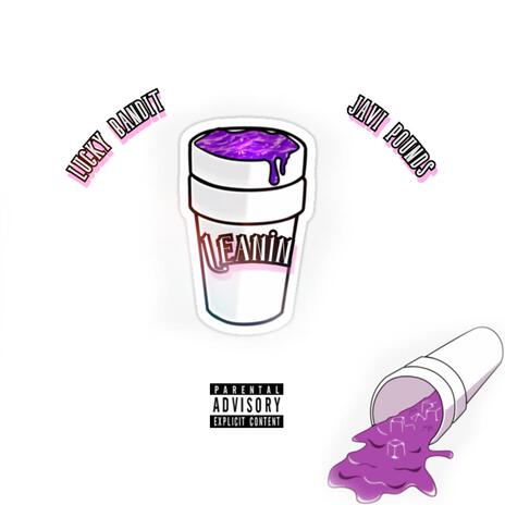 Leanin ft. Javi Pounds | Boomplay Music